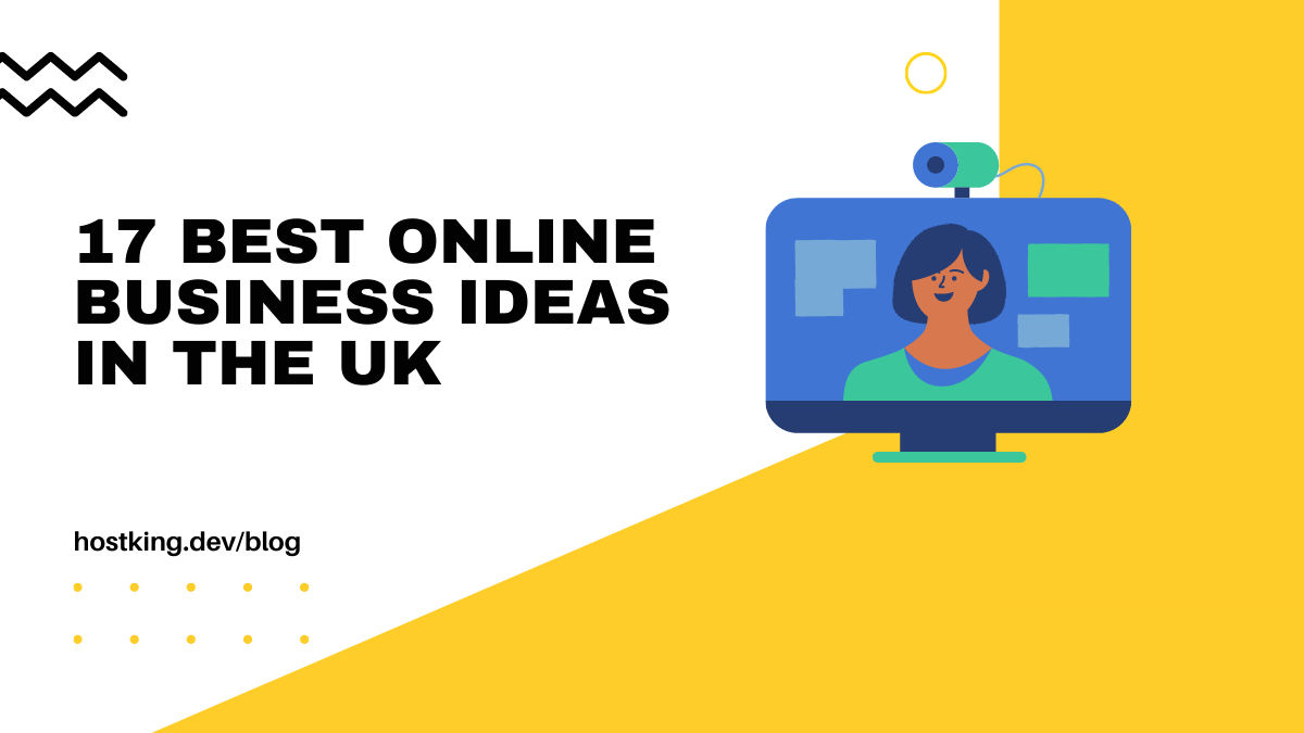 Best Online Business Ideas in the UK